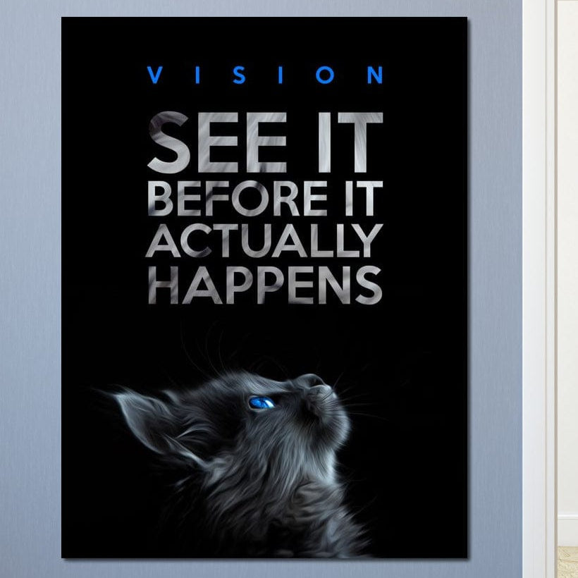 tablou canvas cu o pisica cu ochi albastri privind un mesaj motivational, pe fundal negru