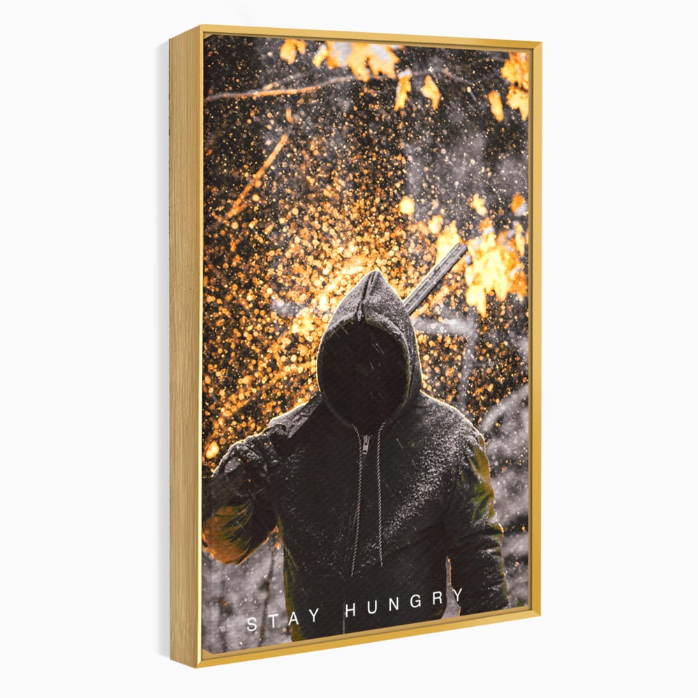 Tablou Canvas Premium LuxCanva® A1051, Stay Hungry , Strong Minded, Succes, Pozitiv, Motivational, Culori Vibrante