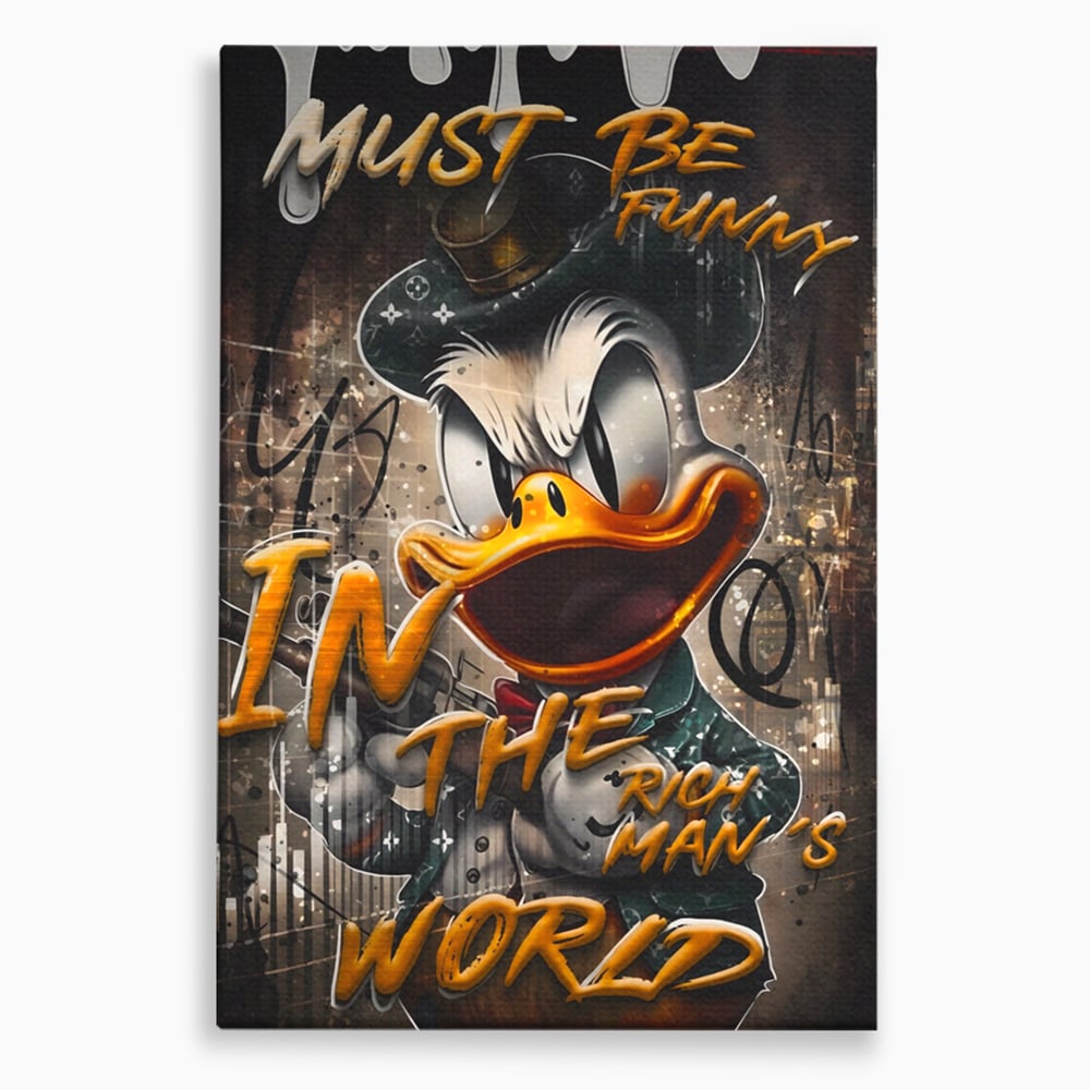 Leinwand Wandkunst Leinwand Wandkunst Premium LuxCanva® A1169, Muss lustig sein, Dekorativ, Wohnen, Dagobert Duck, Cartoons, Schlafzimmer, Kräftige Farben