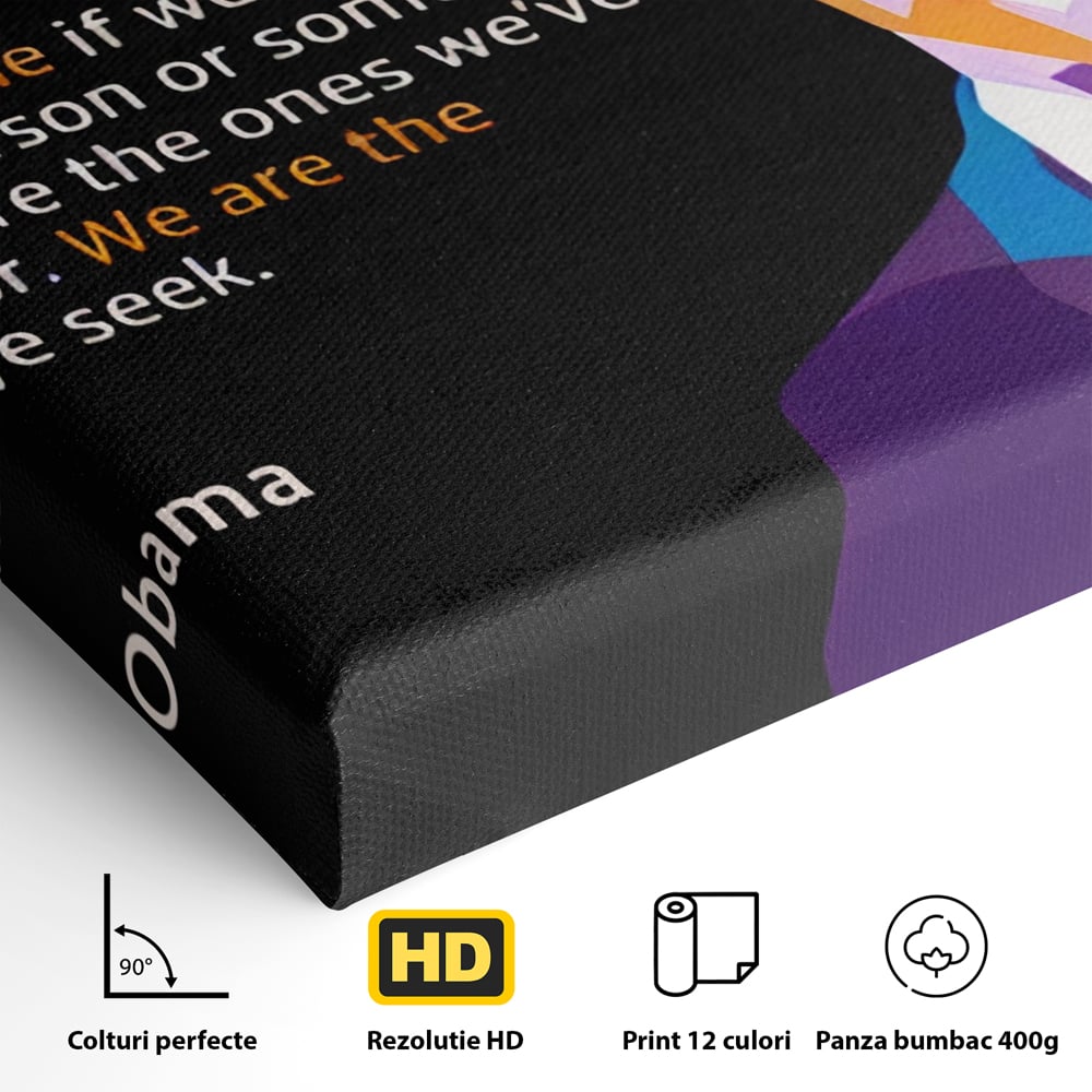 Tablou Canvas Premium LuxCanva® A1184, We Are The Change , Barack Obama, Birou, Motivational, USA, Culori Vibrante