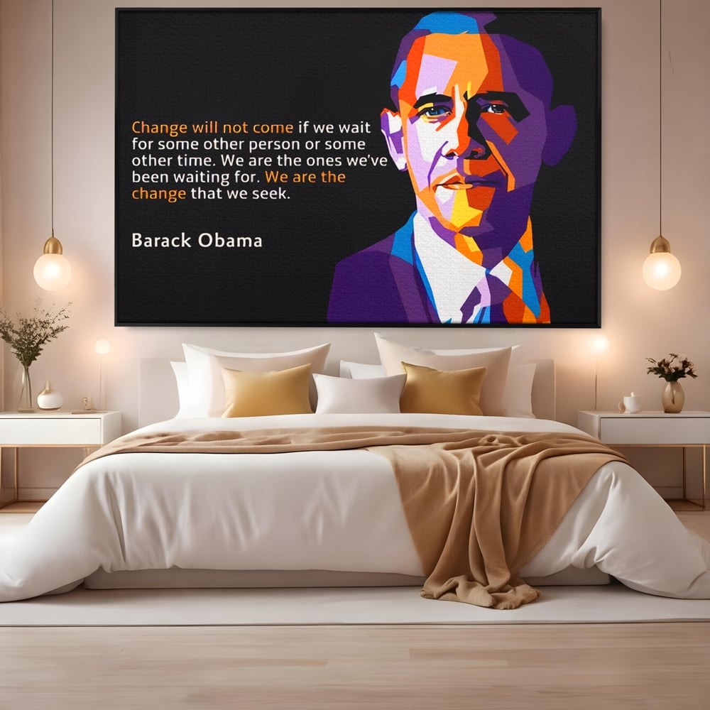 Tablou Canvas Premium LuxCanva® A1184, We Are The Change , Barack Obama, Birou, Motivational, USA, Culori Vibrante