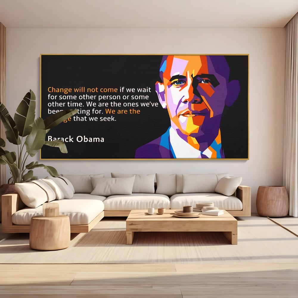 Tablou Canvas Premium LuxCanva® A1184, We Are The Change , Barack Obama, Birou, Motivational, USA, Culori Vibrante