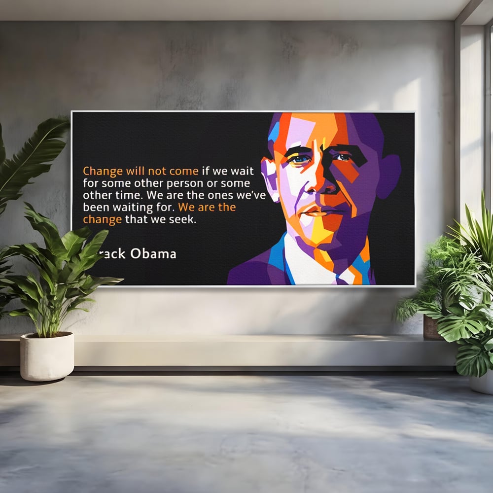 Tablou Canvas Premium LuxCanva® A1184, We Are The Change , Barack Obama, Birou, Motivational, USA, Culori Vibrante