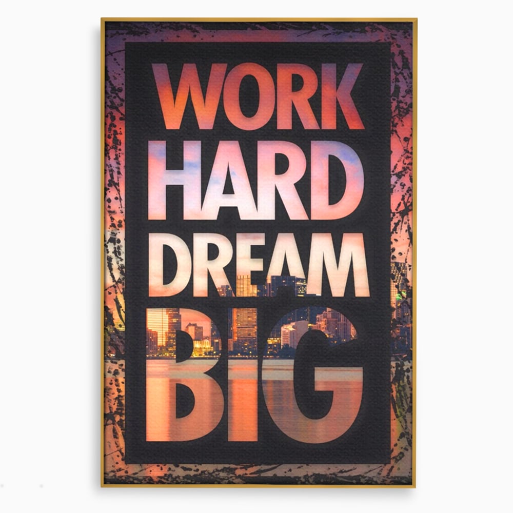 Tablou Canvas Premium LuxCanva® A1202, Work Hard , Decorativ, Birou, Vis, Motivational, Living, Culori Vibrante