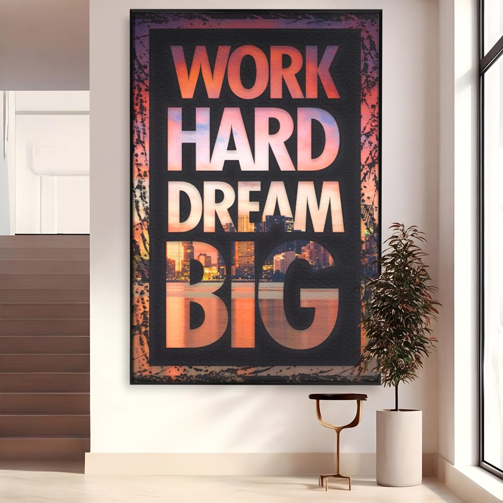 Tablou Canvas Premium LuxCanva® A1202, Work Hard , Decorativ, Birou, Vis, Motivational, Living, Culori Vibrante