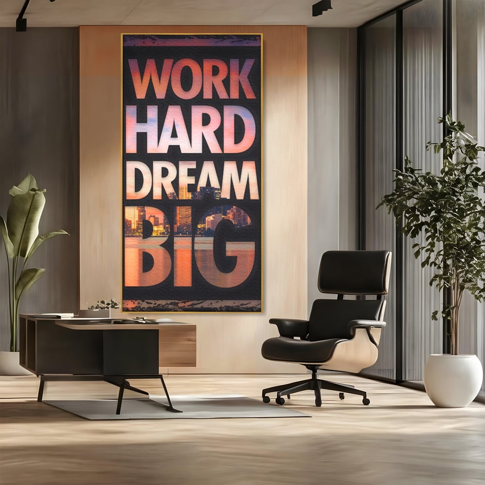 Tablou Canvas Premium LuxCanva® A1202, Work Hard , Decorativ, Birou, Vis, Motivational, Living, Culori Vibrante