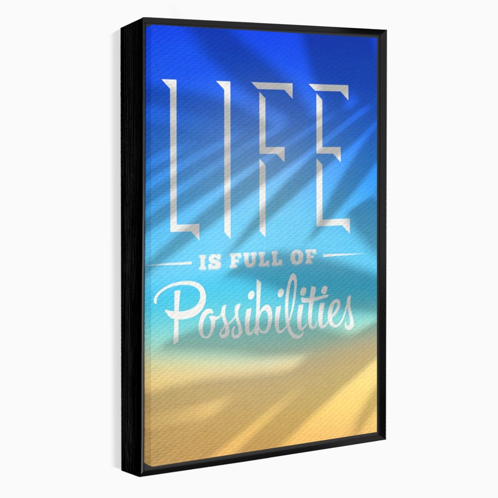 Tablou Canvas Premium LuxCanva® A1360, Possibilities Life , Living, Motivational, Munca, Inspirational, Birou, Culori Vibrante