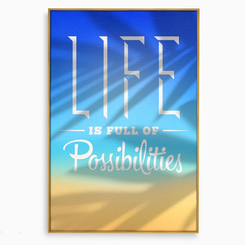 Tablou Canvas Premium LuxCanva® A1360, Possibilities Life , Living, Motivational, Munca, Inspirational, Birou, Culori Vibrante