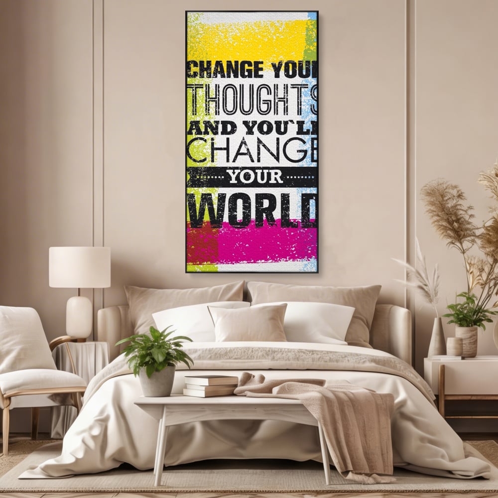 Tablou Canvas Premium LuxCanva® A1367, Change Your Thoughts , Living, Schimba-ti Gandirea, Motivational, Birou, Echipa, Culori Vibrante