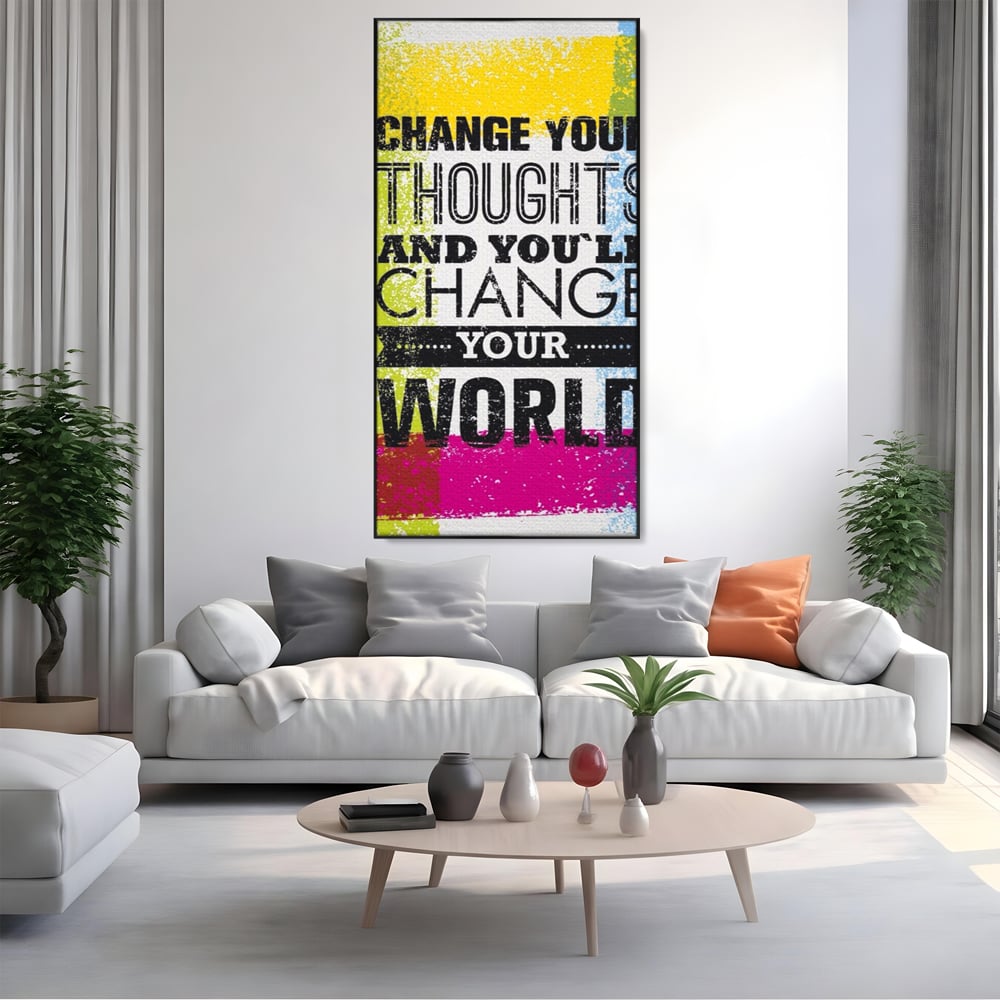 Tablou Canvas Premium LuxCanva® A1367, Change Your Thoughts , Living, Schimba-ti Gandirea, Motivational, Birou, Echipa, Culori Vibrante