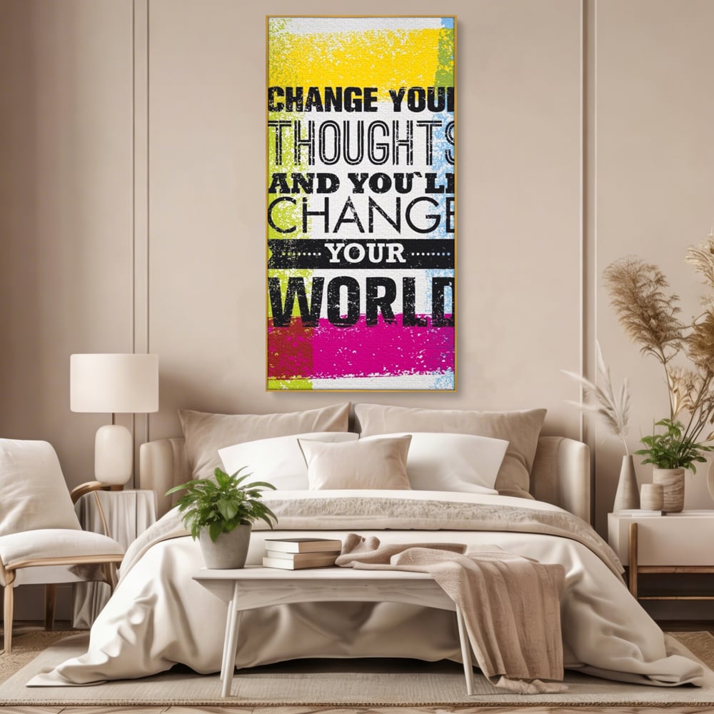 Tablou Canvas Premium LuxCanva® A1367, Change Your Thoughts , Living, Schimba-ti Gandirea, Motivational, Birou, Echipa, Culori Vibrante