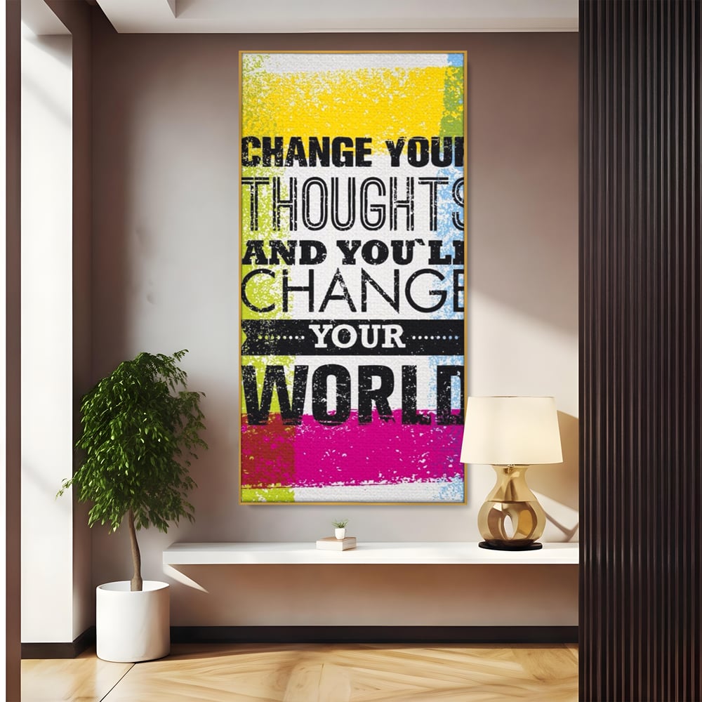 Tablou Canvas Premium LuxCanva® A1367, Change Your Thoughts , Living, Schimba-ti Gandirea, Motivational, Birou, Echipa, Culori Vibrante