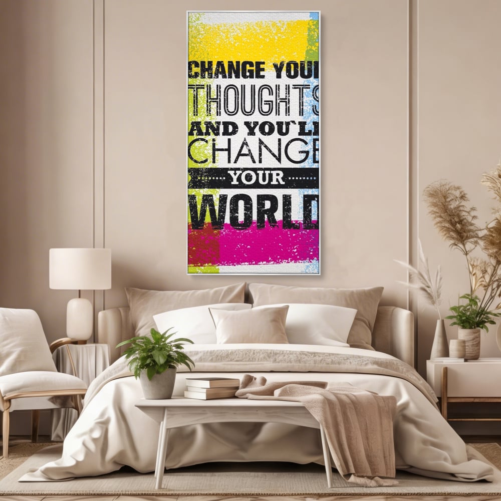 Tablou Canvas Premium LuxCanva® A1367, Change Your Thoughts , Living, Schimba-ti Gandirea, Motivational, Birou, Echipa, Culori Vibrante