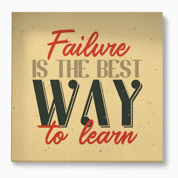 Tablou Canvas Premium LuxCanva® A1369, Failure Is The Best ,  Birou, Echipa, Motivational, Succes, Culori Vibrante