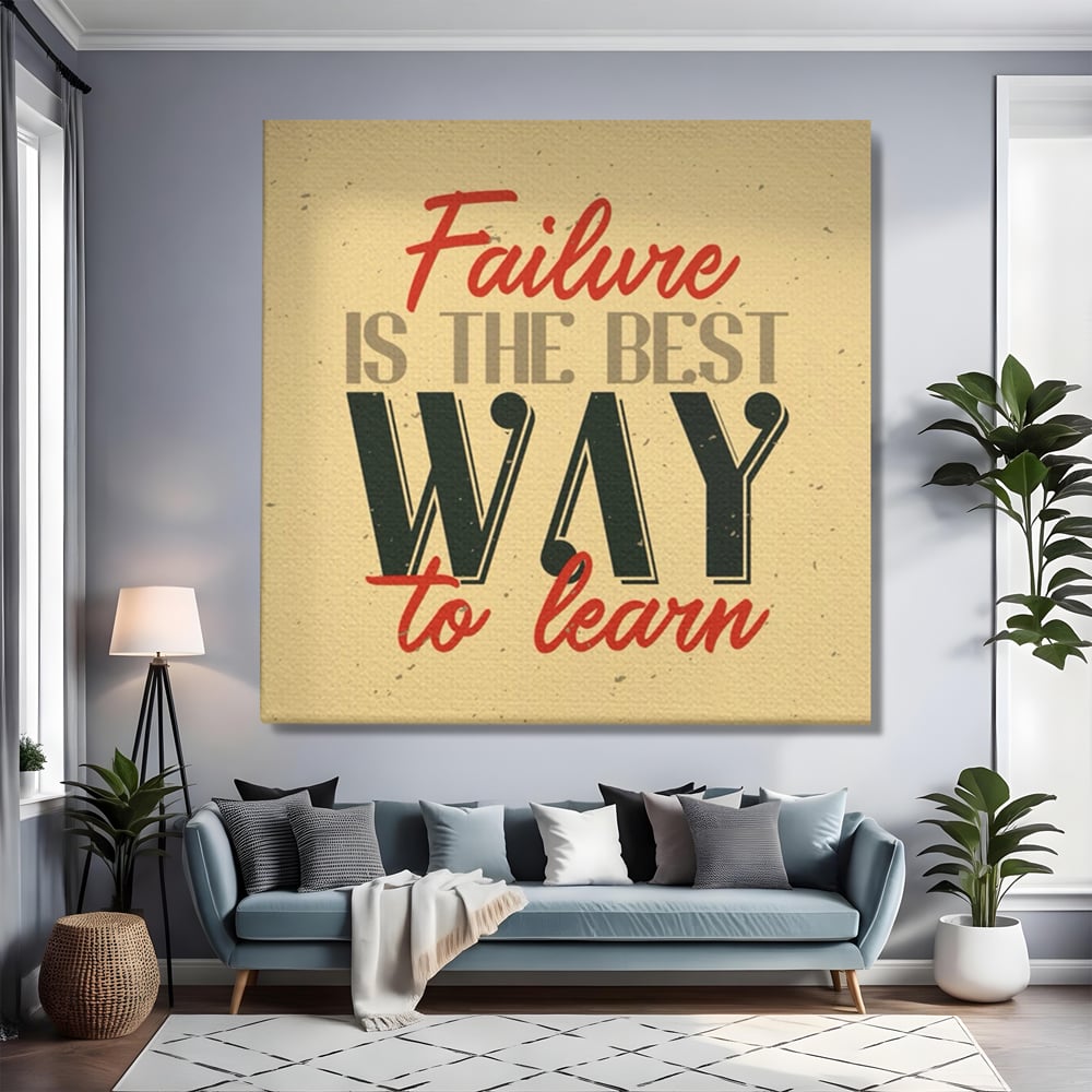 Tablou Canvas Premium LuxCanva® A1369, Failure Is The Best ,  Birou, Echipa, Motivational, Succes, Culori Vibrante