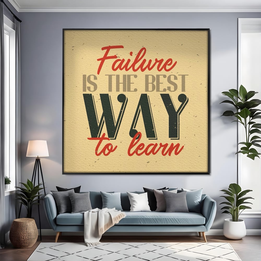 Tablou Canvas Premium LuxCanva® A1369, Failure Is The Best ,  Birou, Echipa, Motivational, Succes, Culori Vibrante