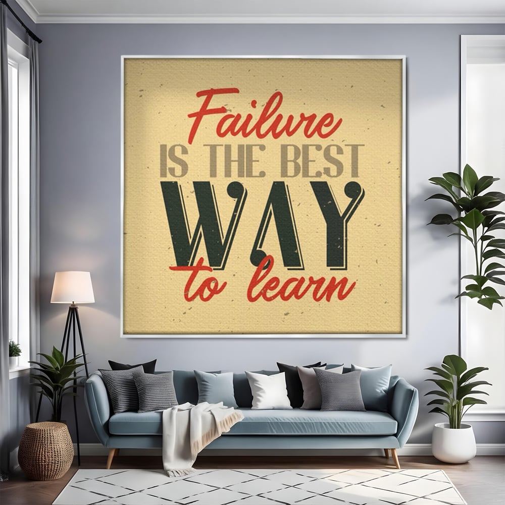 Tablou Canvas Premium LuxCanva® A1369, Failure Is The Best ,  Birou, Echipa, Motivational, Succes, Culori Vibrante