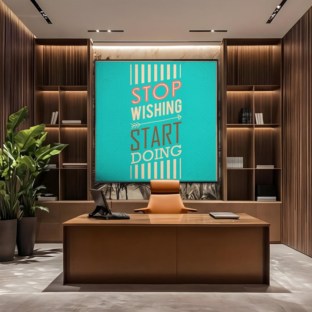 Tablou Canvas Premium LuxCanva® A1370, Stop Wishing, Start Doing , Birou, Succes, Motivatie, Munca, Dorinta, Culori Vibrante
