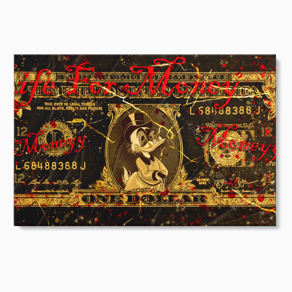 Tablou Canvas Premium LuxCanva® B1032, Life For Money , Decorativ, Donald Duck, Bani, Dolari, Motivational, Culori Vibrante