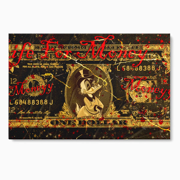 Tablou Canvas Premium LuxCanva® B1032, Life For Money , Decorativ, Donald Duck, Bani, Dolari, Motivational, Culori Vibrante