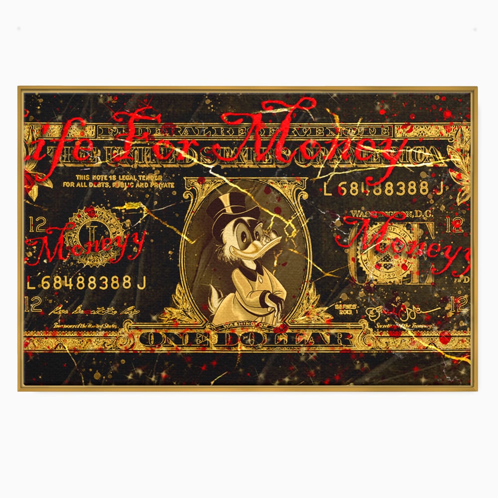 Tablou Canvas Premium LuxCanva® B1032, Life For Money , Decorativ, Donald Duck, Bani, Dolari, Motivational, Culori Vibrante