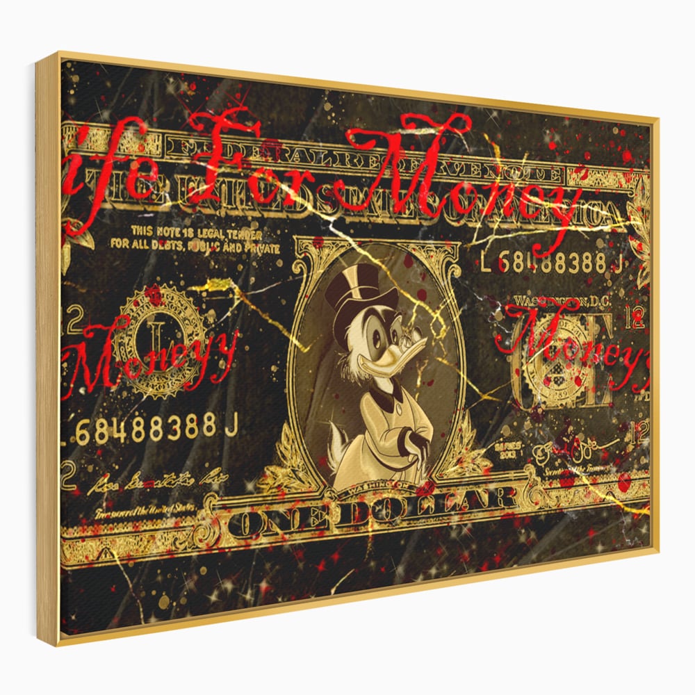 Tablou Canvas Premium LuxCanva® B1032, Life For Money , Decorativ, Donald Duck, Bani, Dolari, Motivational, Culori Vibrante