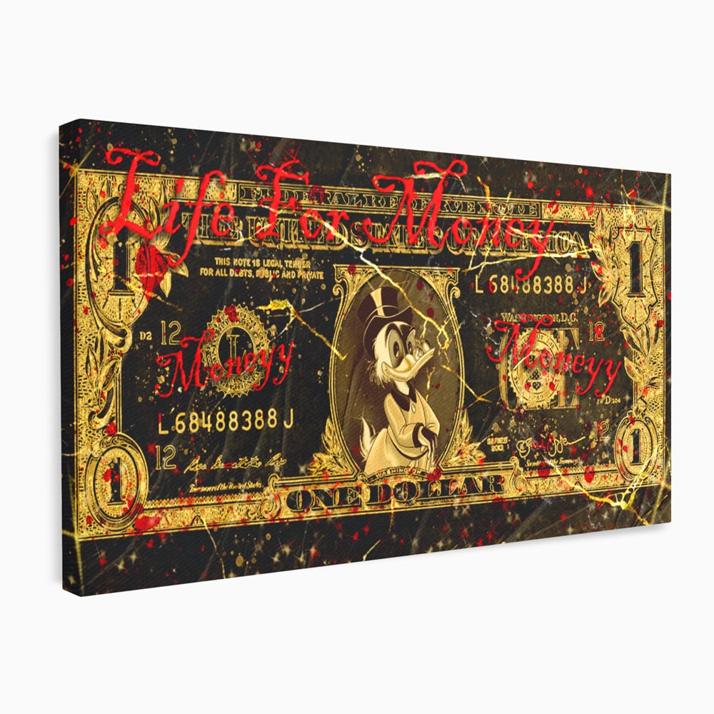 Tablou Canvas Premium LuxCanva® B1032, Life For Money , Decorativ, Donald Duck, Bani, Dolari, Motivational, Culori Vibrante