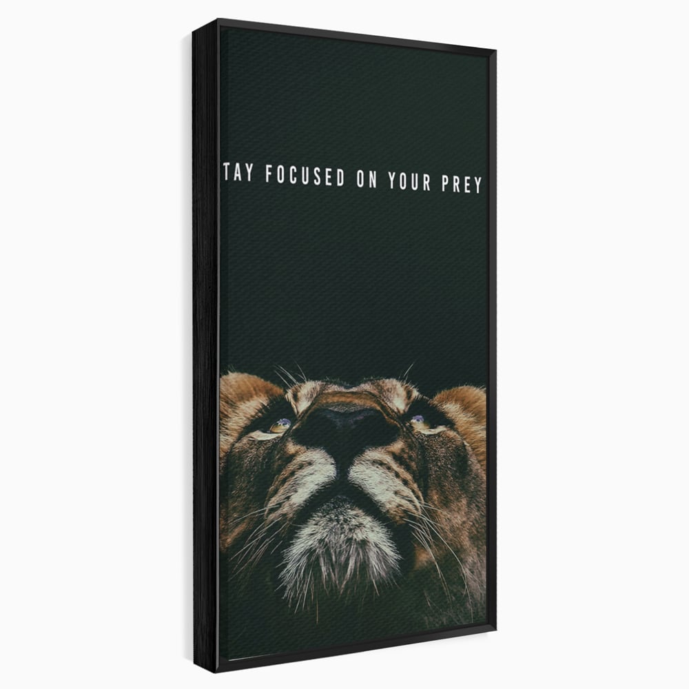 Tablou Canvas Premium LuxCanva® B1035, Stay Focused On Your Prey , Decorativ, Concentrare, Putere, Leu, Motivational, Culori Vibrante