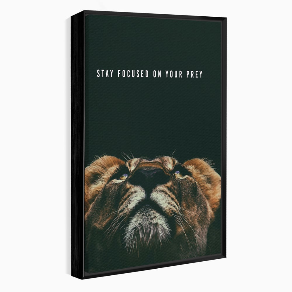 Tablou Canvas Premium LuxCanva® B1035, Stay Focused On Your Prey , Decorativ, Concentrare, Putere, Leu, Motivational, Culori Vibrante