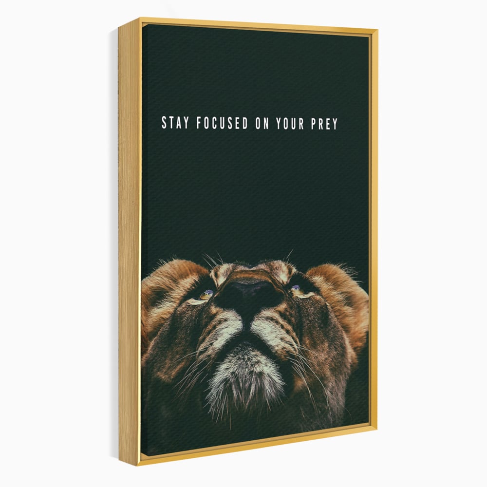 Tablou Canvas Premium LuxCanva® B1035, Stay Focused On Your Prey , Decorativ, Concentrare, Putere, Leu, Motivational, Culori Vibrante