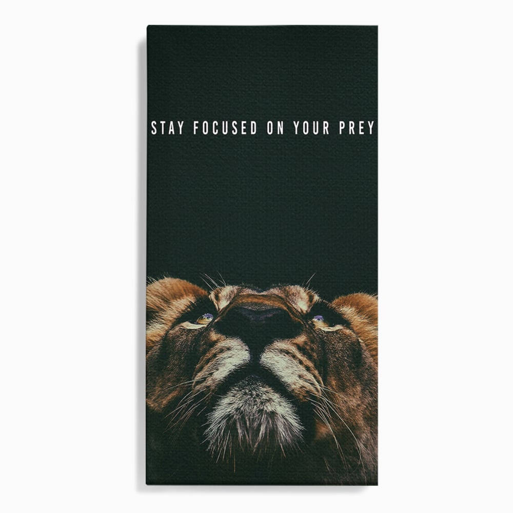 Tablou Canvas Premium LuxCanva® B1035, Stay Focused On Your Prey , Decorativ, Concentrare, Putere, Leu, Motivational, Culori Vibrante