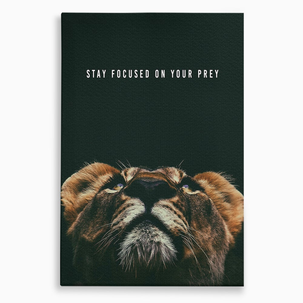 Tablou Canvas Premium LuxCanva® B1035, Stay Focused On Your Prey , Decorativ, Concentrare, Putere, Leu, Motivational, Culori Vibrante