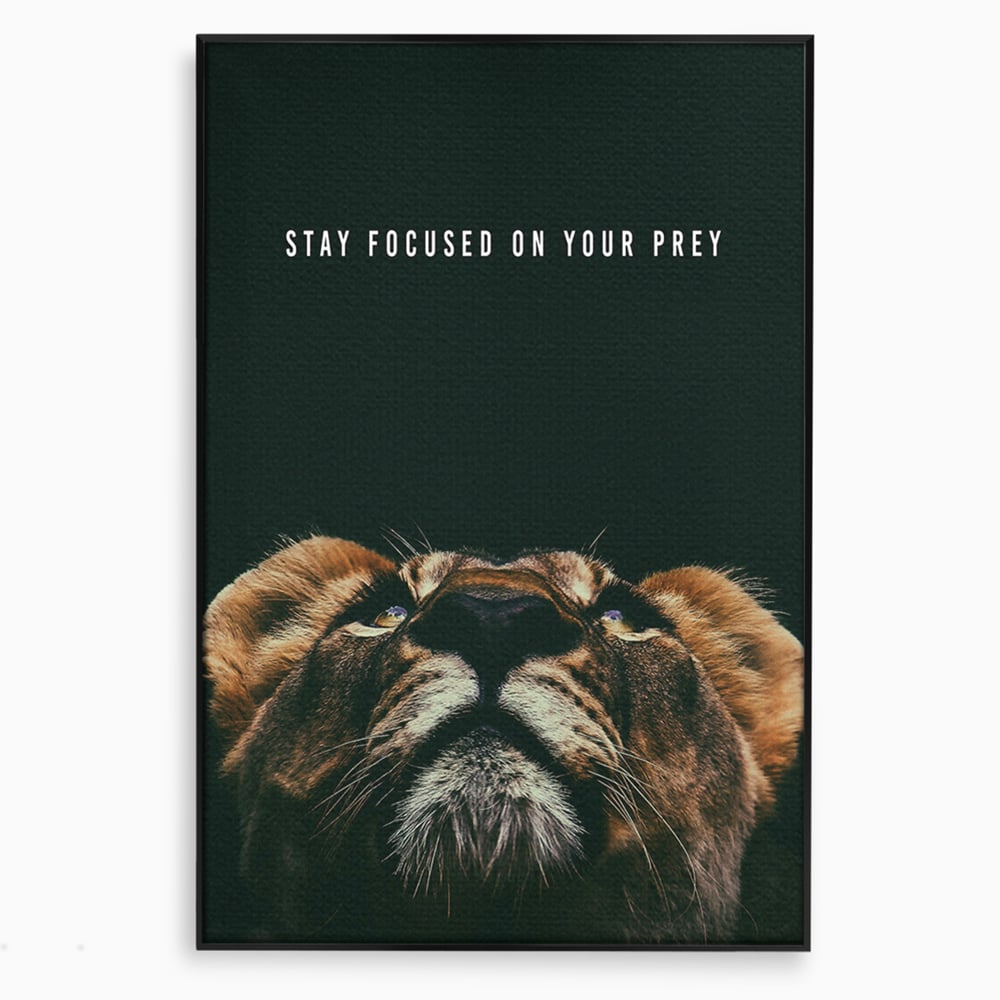 Tablou Canvas Premium LuxCanva® B1035, Stay Focused On Your Prey , Decorativ, Concentrare, Putere, Leu, Motivational, Culori Vibrante