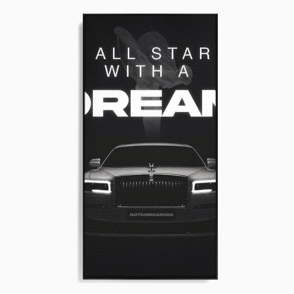 Tablou Canvas Premium LuxCanva® B1038, It All Starts With A Dream , Decorativ, Inspirational, Rolls-Royce, Alb Si Negru