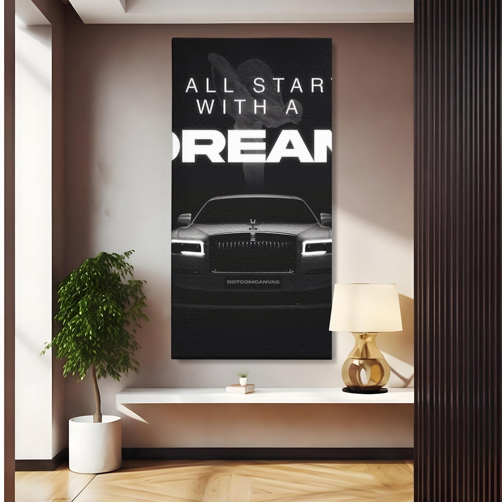 Tablou Canvas Premium LuxCanva® B1038, It All Starts With A Dream , Decorativ, Inspirational, Rolls-Royce, Alb Si Negru