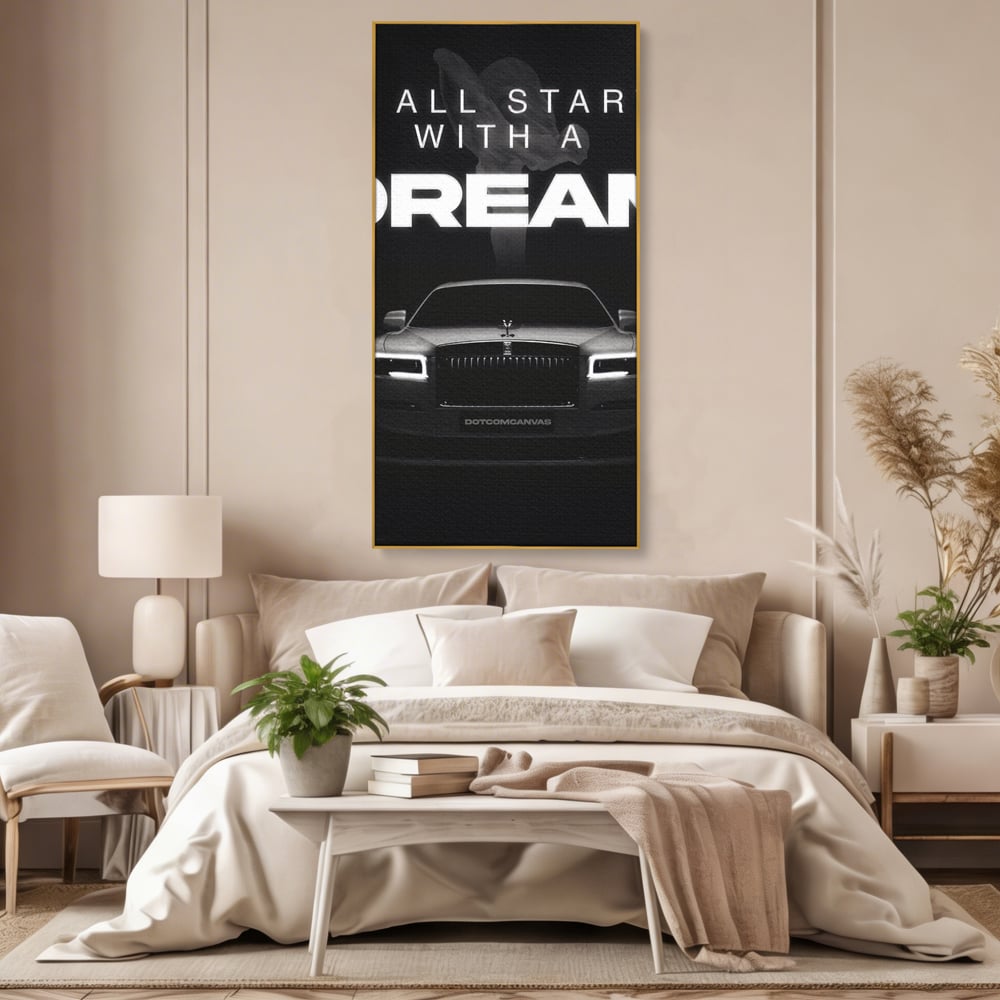 Tablou Canvas Premium LuxCanva® B1038, It All Starts With A Dream , Decorativ, Inspirational, Rolls-Royce, Alb Si Negru