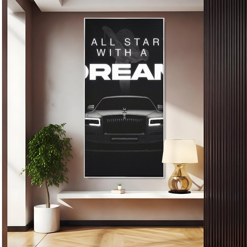 Tablou Canvas Premium LuxCanva® B1038, It All Starts With A Dream , Decorativ, Inspirational, Rolls-Royce, Alb Si Negru