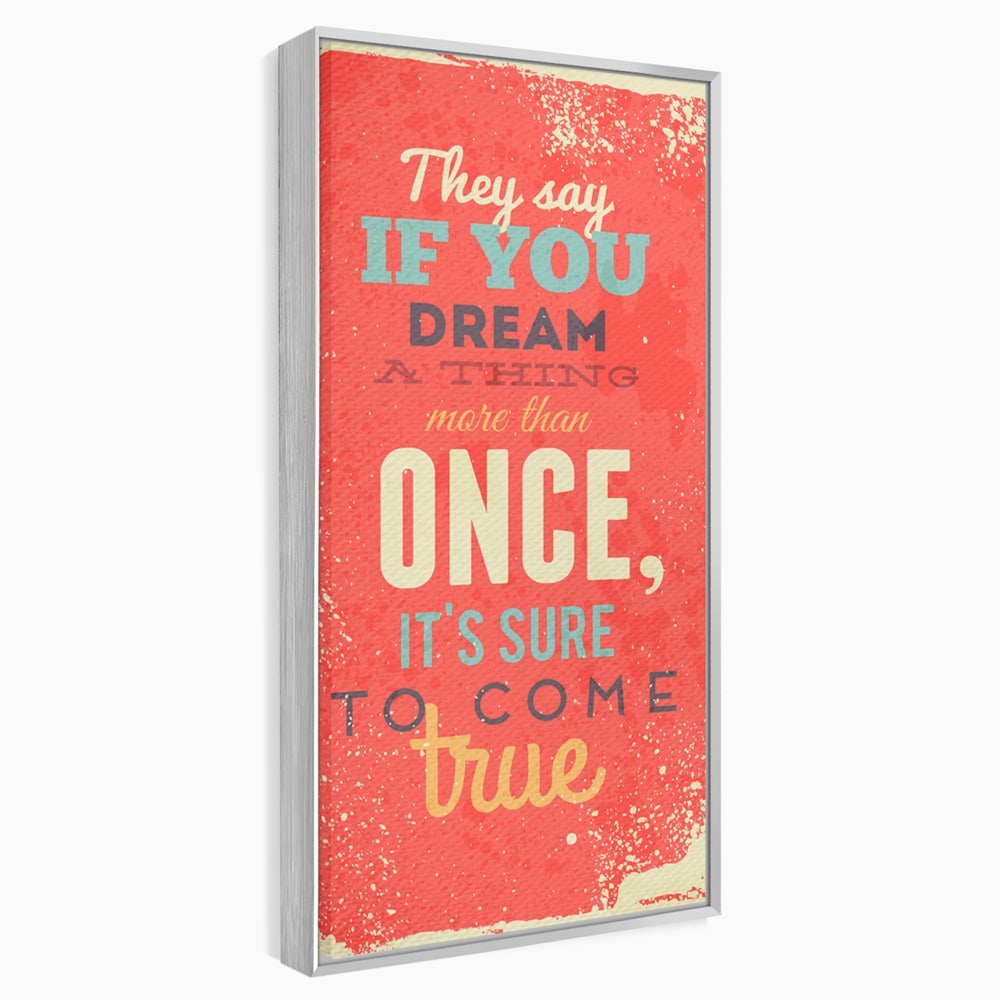 Tablou Canvas Premium LuxCanva® B1126, Visele Devin Realitate , Culori, Vise, Indeplinire, Living Room, Dorinte, Motivational, Birou, Culori Vibrante