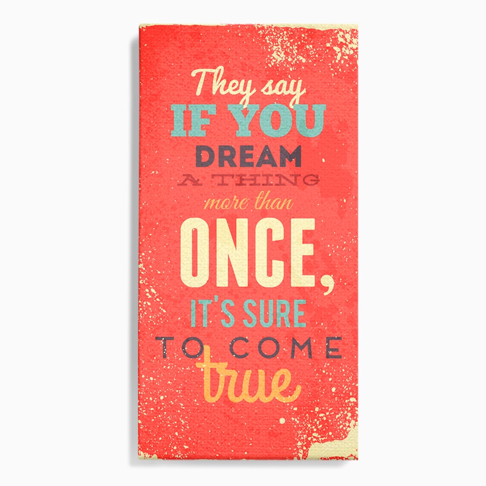 Tablou Canvas Premium LuxCanva® B1126, Visele Devin Realitate , Culori, Vise, Indeplinire, Living Room, Dorinte, Motivational, Birou, Culori Vibrante