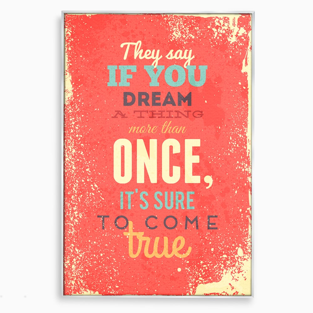 Tablou Canvas Premium LuxCanva® B1126, Visele Devin Realitate , Culori, Vise, Indeplinire, Living Room, Dorinte, Motivational, Birou, Culori Vibrante