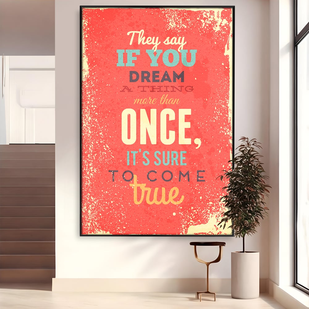 Tablou Canvas Premium LuxCanva® B1126, Visele Devin Realitate , Culori, Vise, Indeplinire, Living Room, Dorinte, Motivational, Birou, Culori Vibrante