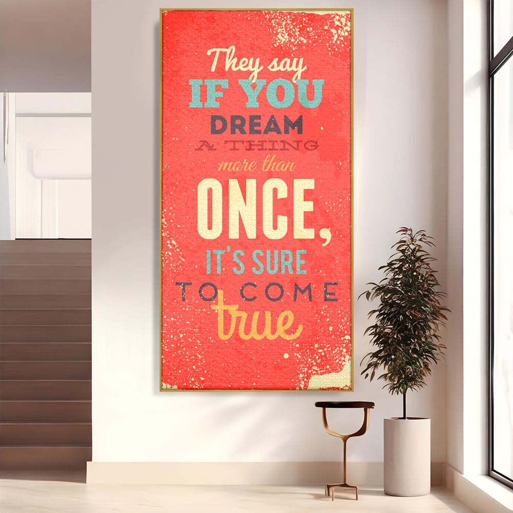 Tablou Canvas Premium LuxCanva® B1126, Visele Devin Realitate , Culori, Vise, Indeplinire, Living Room, Dorinte, Motivational, Birou, Culori Vibrante