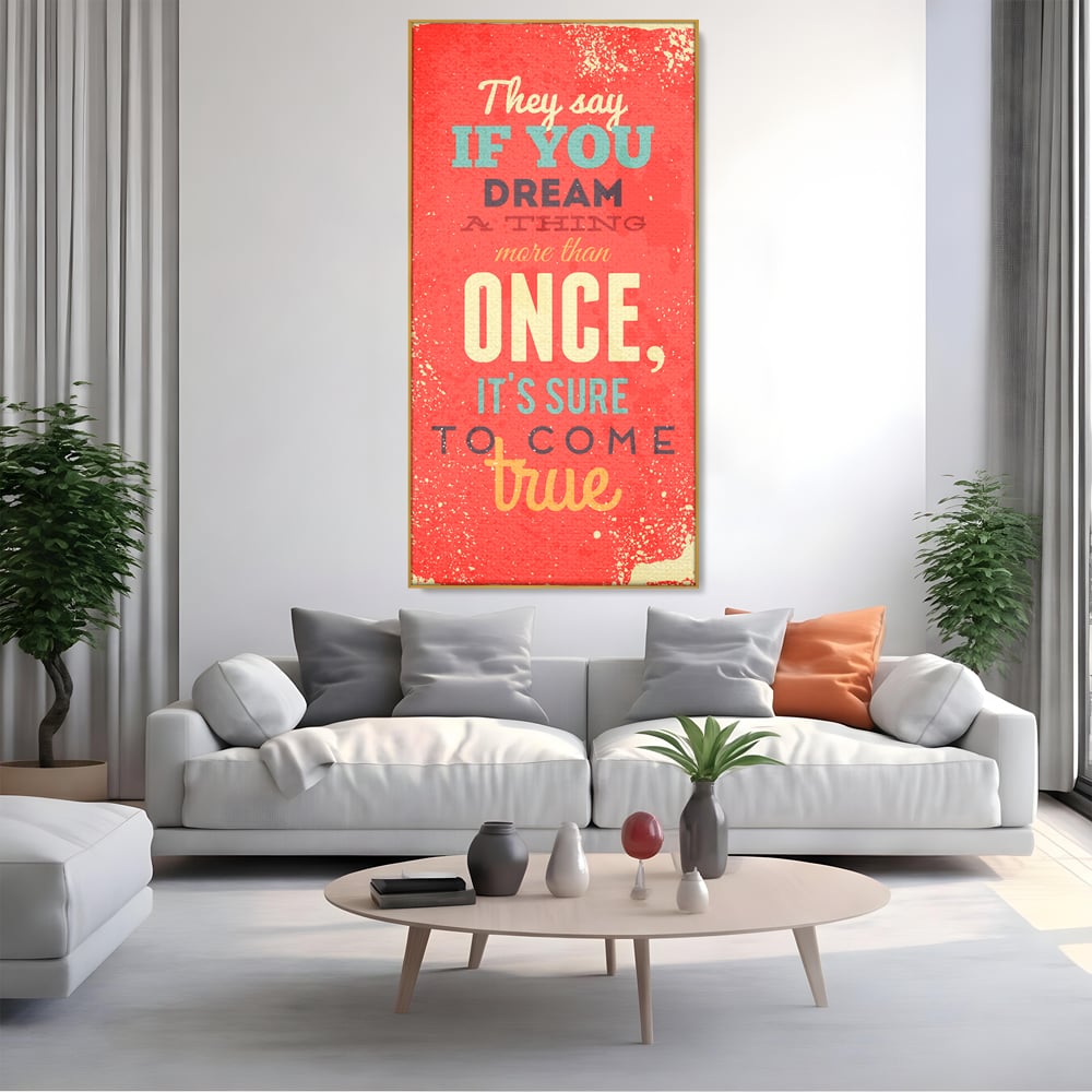 Tablou Canvas Premium LuxCanva® B1126, Visele Devin Realitate , Culori, Vise, Indeplinire, Living Room, Dorinte, Motivational, Birou, Culori Vibrante