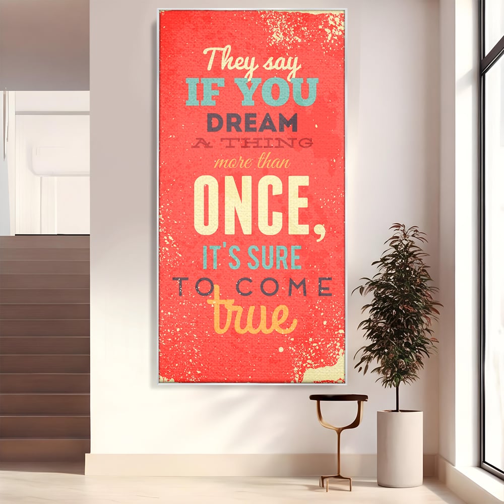 Tablou Canvas Premium LuxCanva® B1126, Visele Devin Realitate , Culori, Vise, Indeplinire, Living Room, Dorinte, Motivational, Birou, Culori Vibrante