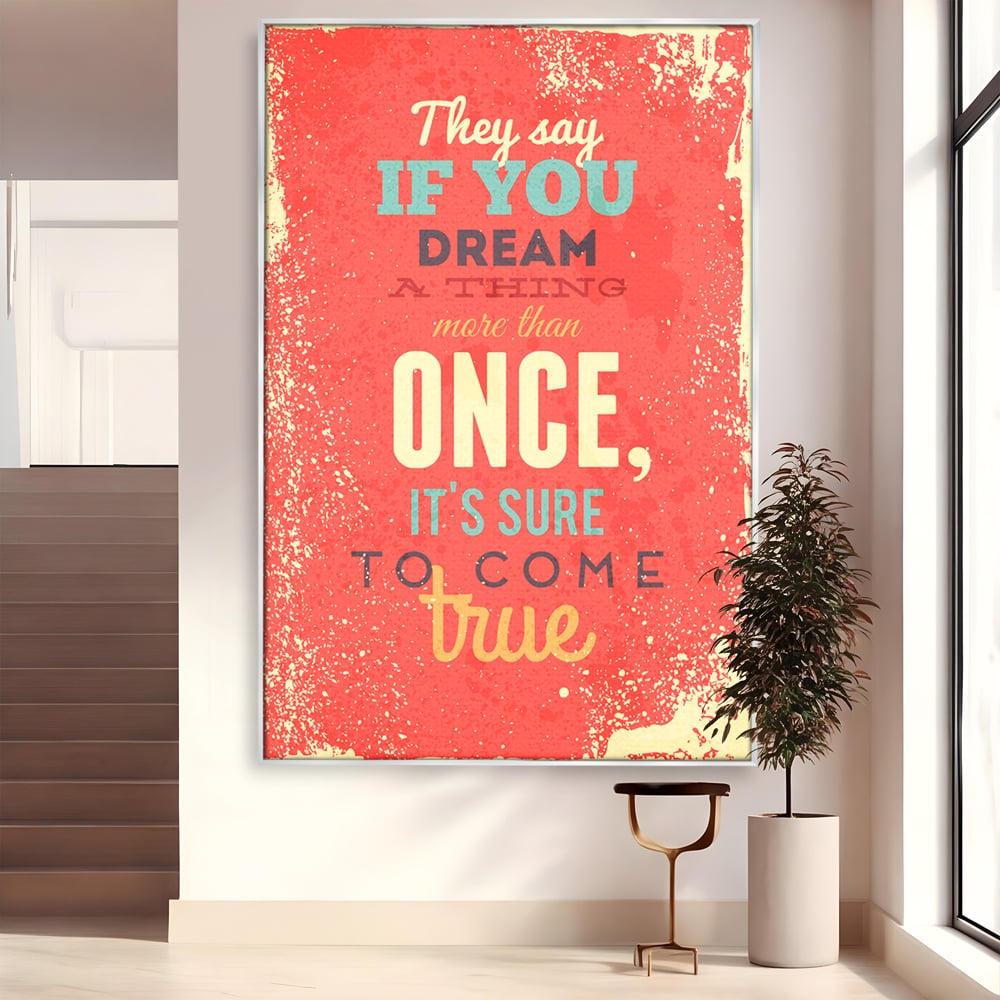 Tablou Canvas Premium LuxCanva® B1126, Visele Devin Realitate , Culori, Vise, Indeplinire, Living Room, Dorinte, Motivational, Birou, Culori Vibrante