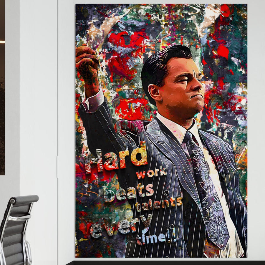 Crește-ți inspirația cu Tablou Canvas Premium LuxCanva® B1055 - The Wolf of Wall Street: artă vibrantă cu mesajul motivațional "Hard work beats talents every time!", perfectă pentru birou sau living. Brand: LuxCanva®.