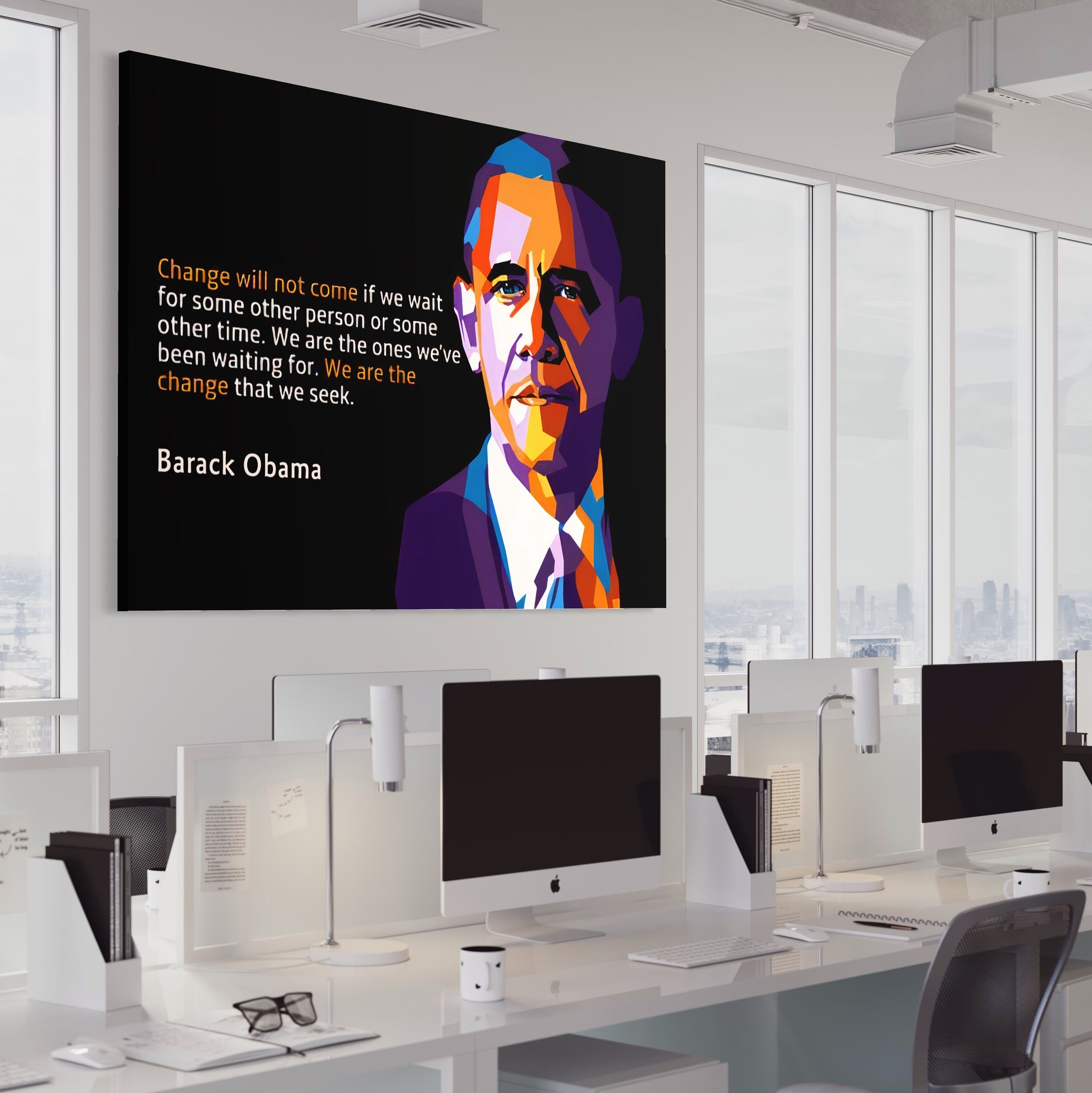 Tablou Canvas Premium LuxCanva® A1184, We Are The Change , Barack Obama, Birou, Motivational, USA, Culori Vibrante