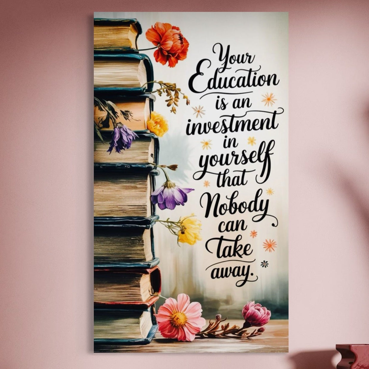 Tablou Canvas Premium, LuxCanva® Q1018, Puterea Educatiei, Carti, Cunoastere, Motivatie, Scoala, Dezvoltare, Flori, Mentor, Cultura, Succes, Birou, Dormitor