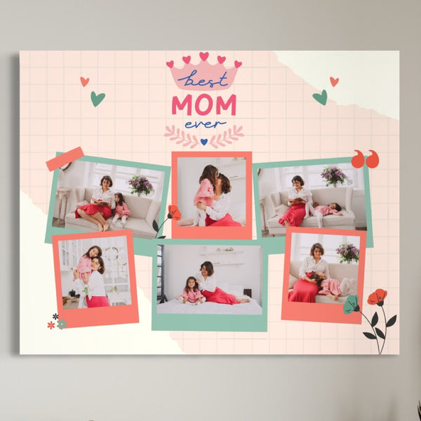 Personalisierte Leinwandbilder mit 6 Fotos für Mama "Best Mom Ever", PS148