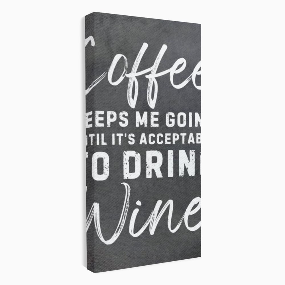 Tablou Canvas Premium, LuxCanva® N1163, Alegerea Perfecta, Motivational, Cafea, Vin, Bauturi, Energie, Rasfat, Cafenea, Pub, Bar, Lounge, Restaurant, Bucatarie